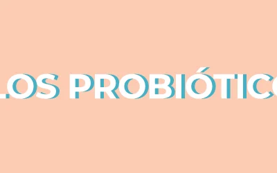 Probióticos: Un mundo dentro de ti