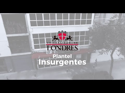 Plantel Insurgentes - Universidad de Londres